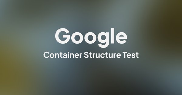 Functional tests on containers with Google container-structure-test